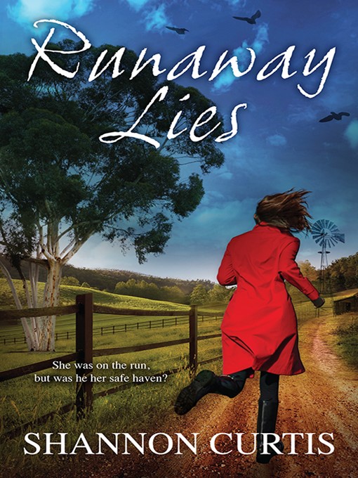 Title details for Runaway Lies by Shannon Curtis - Available